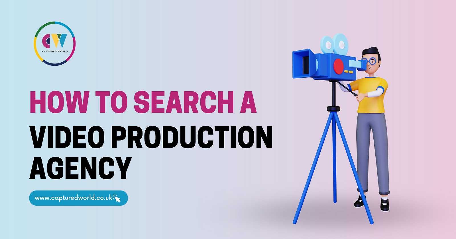 How To Search for A Video Production Agency