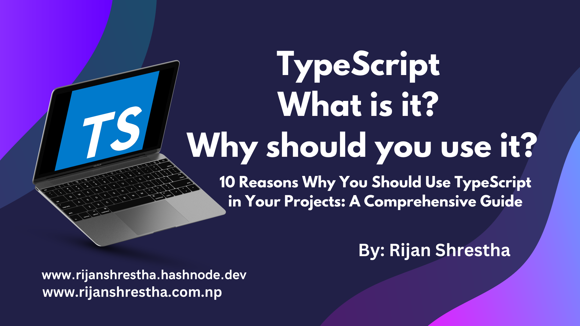 Why You Need to Use Typescript for All Your Web Projects