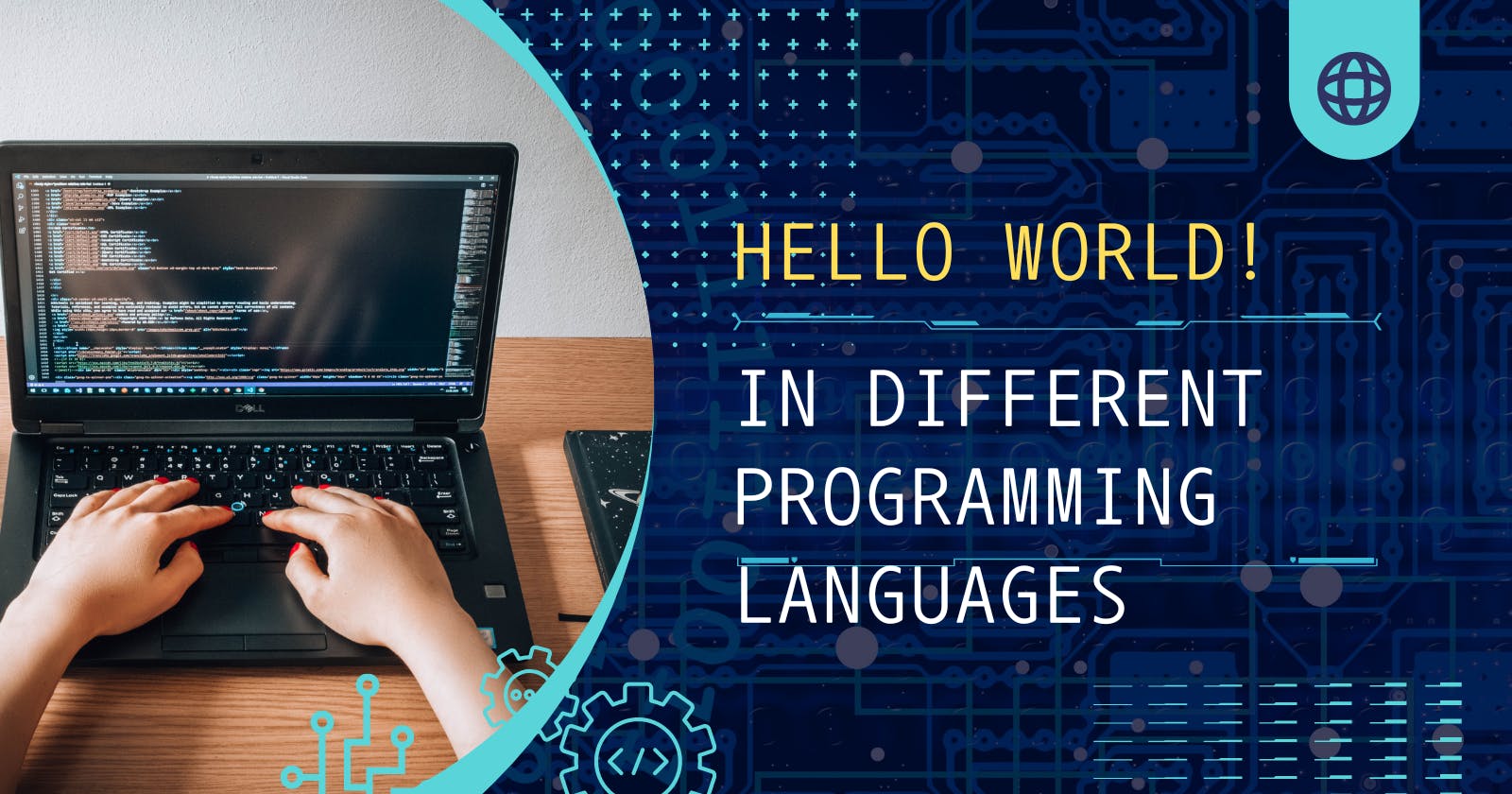 "Hello World" In Different Programming Languages