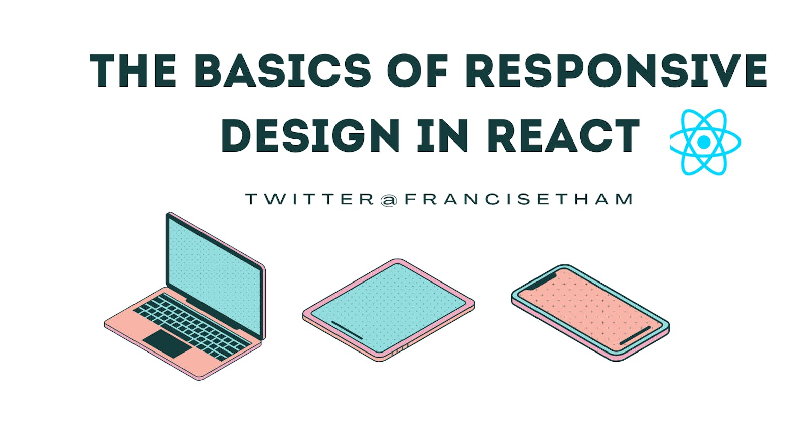 Responsive Design in React