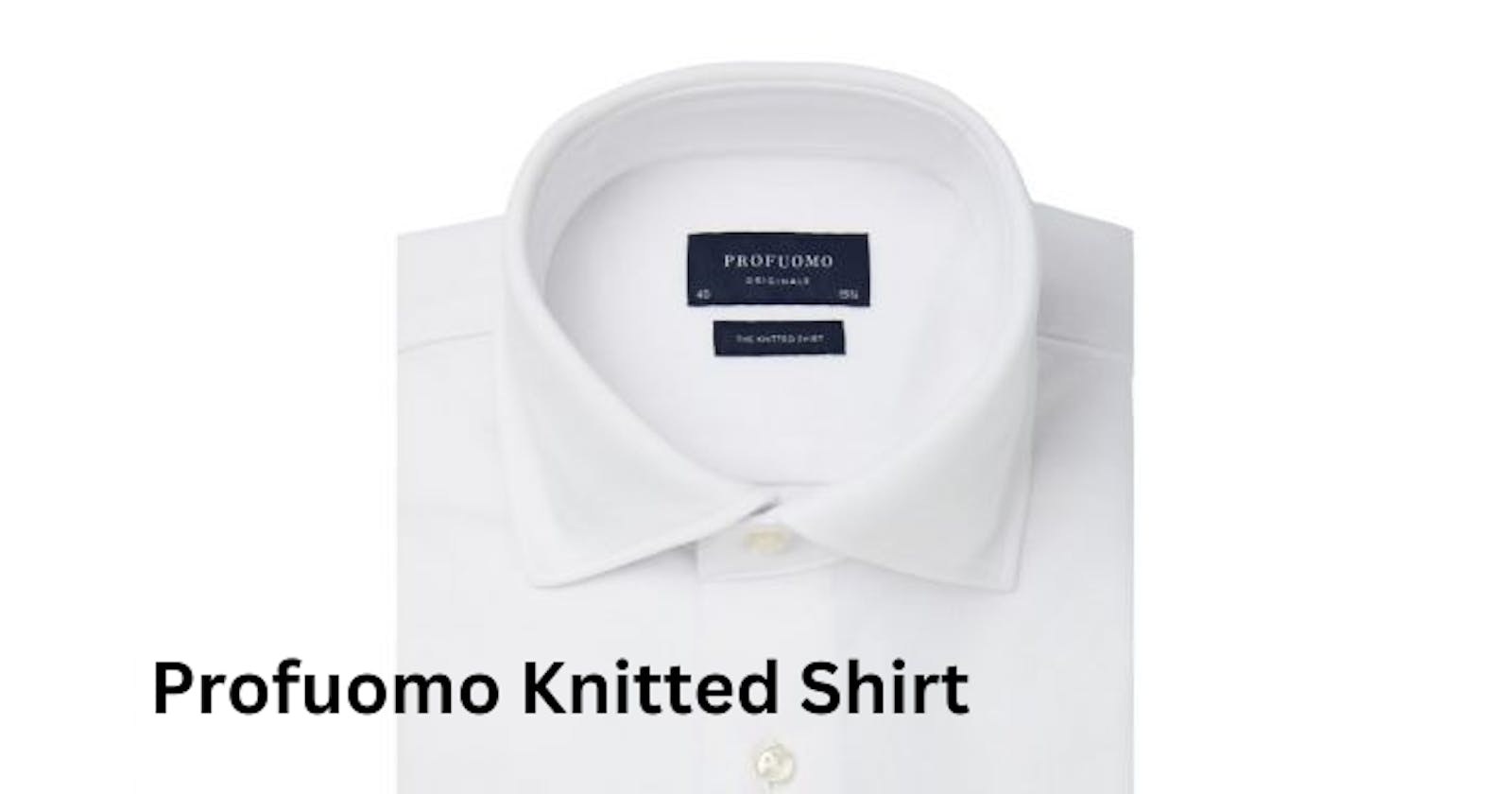 Profuomo-shirts - Waarom ze trendy zijn onder de modieuze mannen van vandaag?
