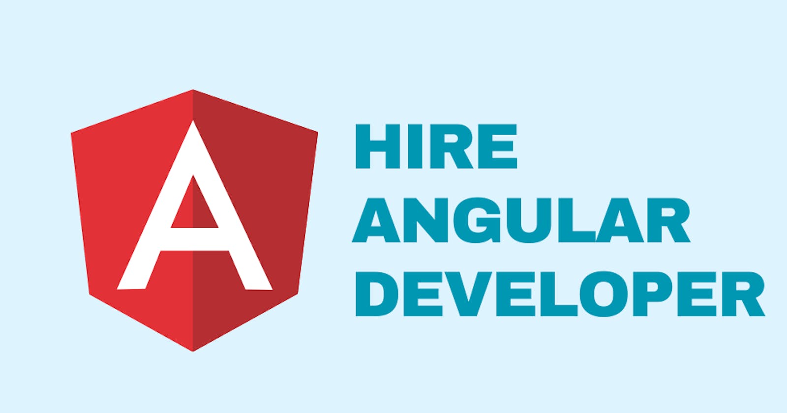How to Hire an Angular Developer in 2023 - The Complete Guide