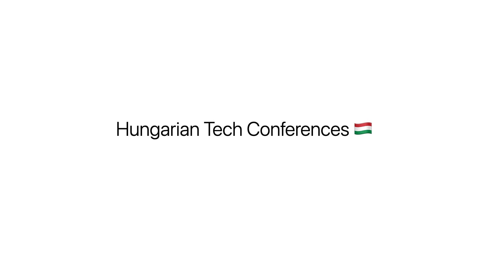 Bringing together Hungarian technology conferences