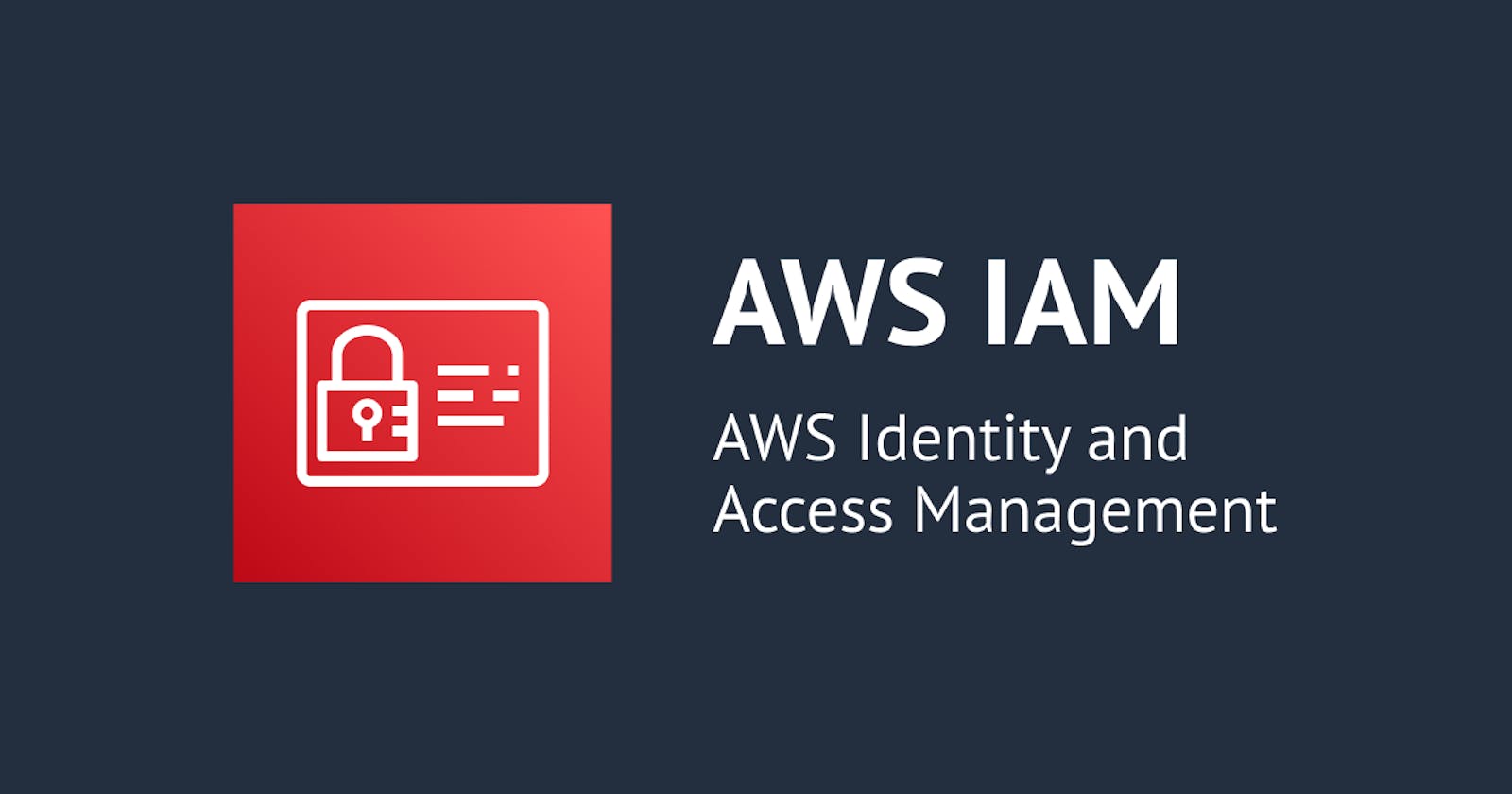 What is Identity Federation, IAM Identities (Roles, Groups and Users) in AWS IAM?