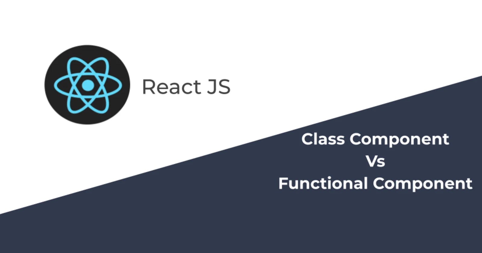 "React Hooks vs. Class Components: Which to Choose?"