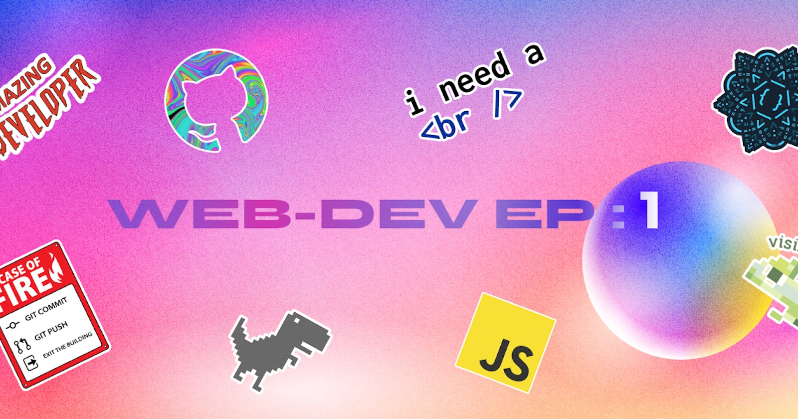 Web Dev EP 1 : JavaScript 101