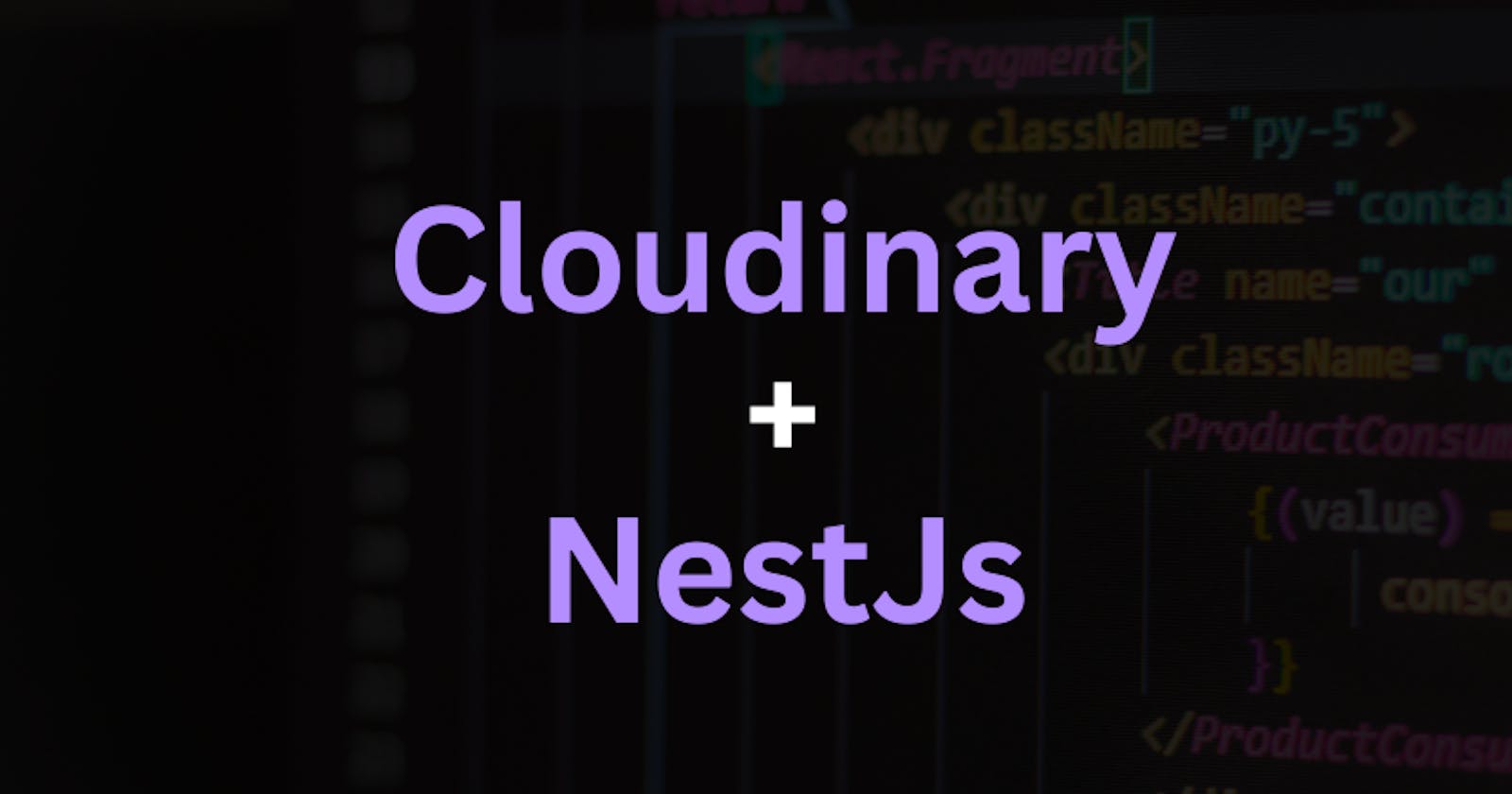 Streamline Your File Uploads with Cloudinary and NestJS