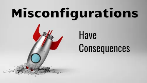 Most Lethal Threat In The Cloud: “MISCONFIGURATION”