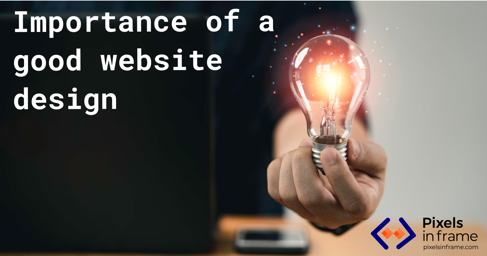 Importance of a good website design