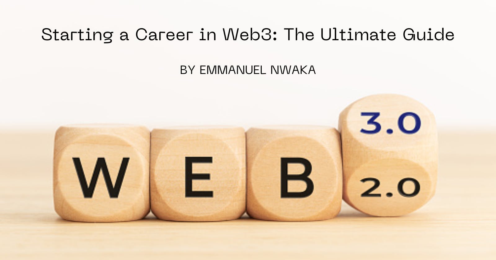 Starting a Career in Web3: The Ultimate Guide