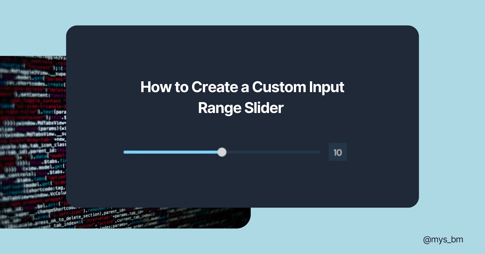 Create a Custom Input Range Slider for Consistency Across Browsers