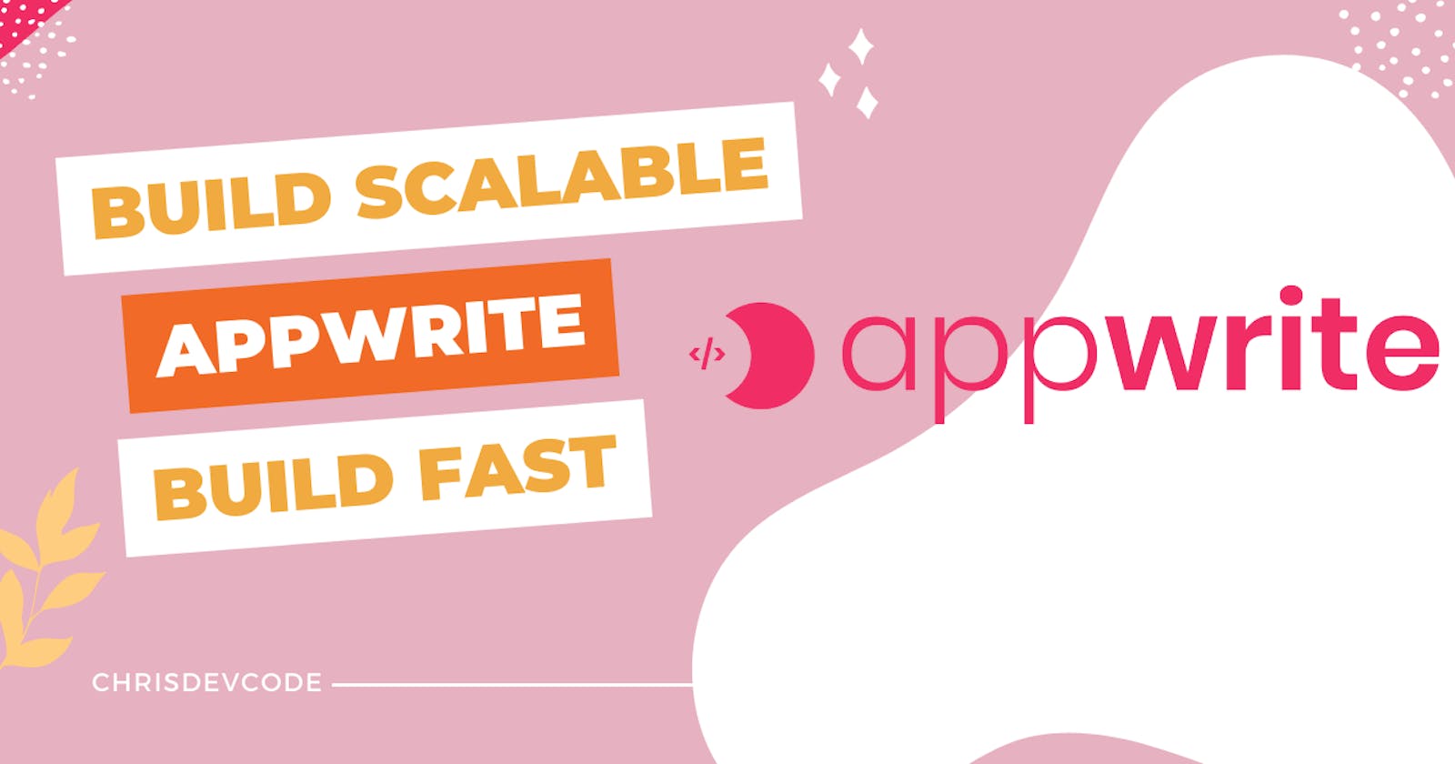 Building Scalable, Secure, and Feature-Rich Apps with Appwrite: A Technical Overview