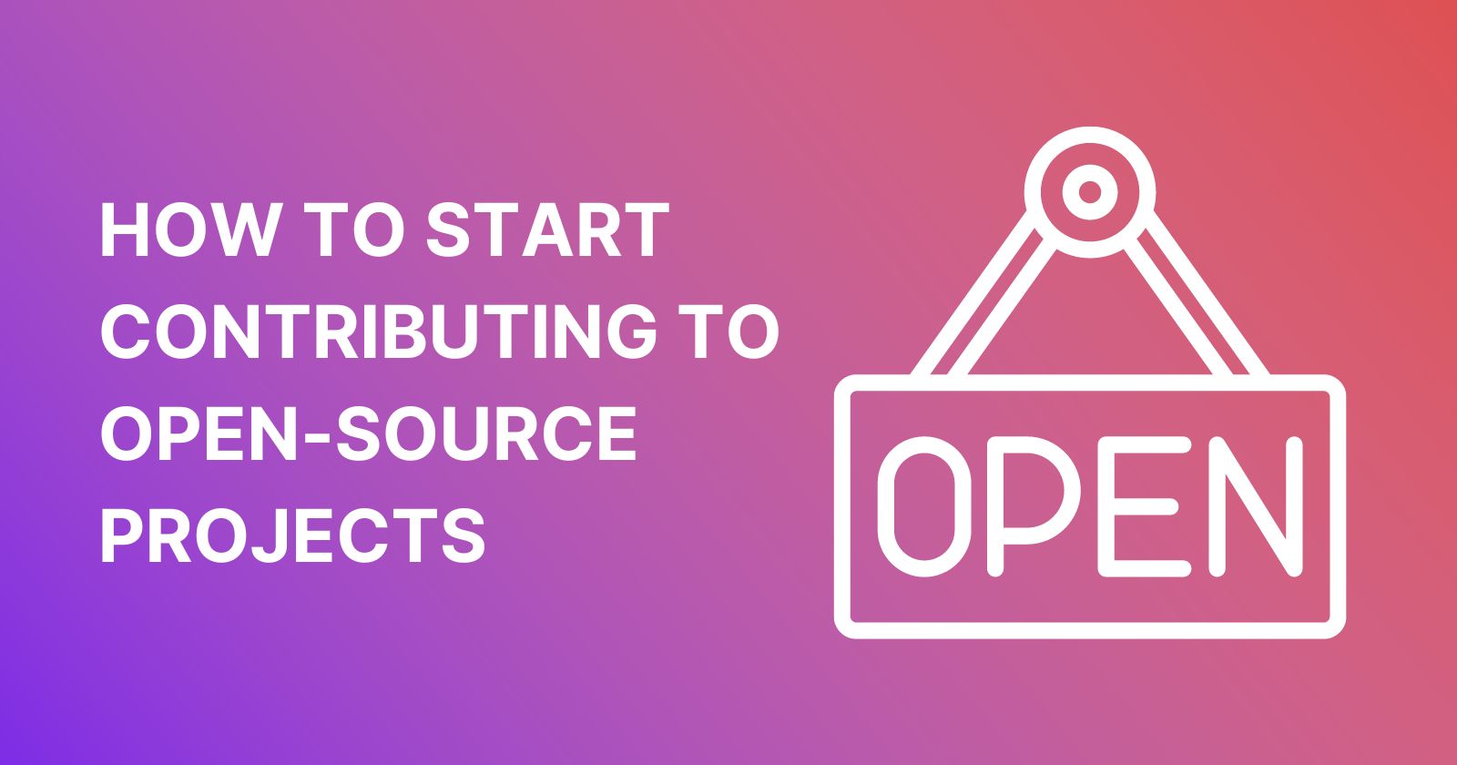 How To Contribute To Open Source Projects