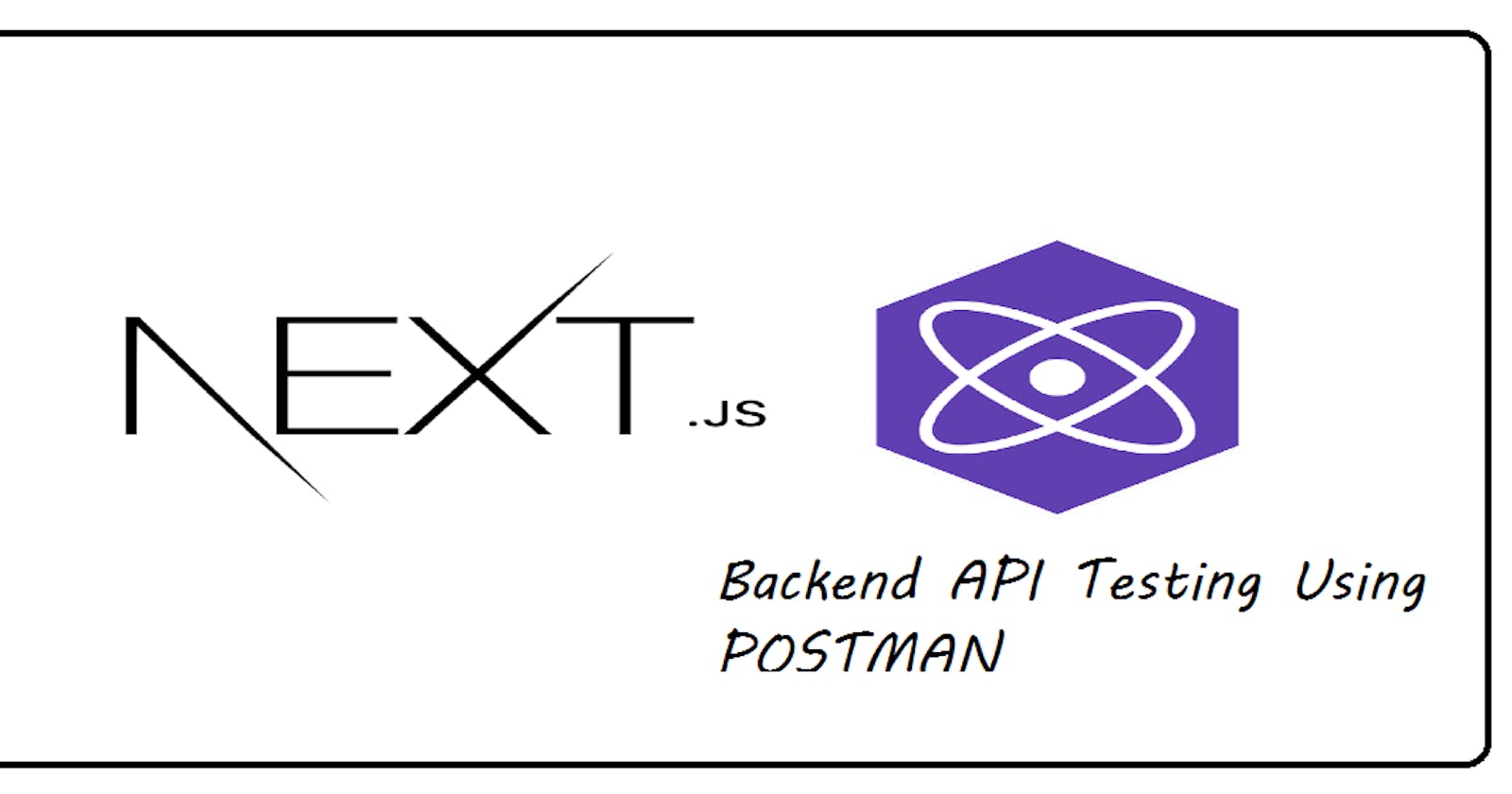 Next JS - Backend API Testing Using Postman