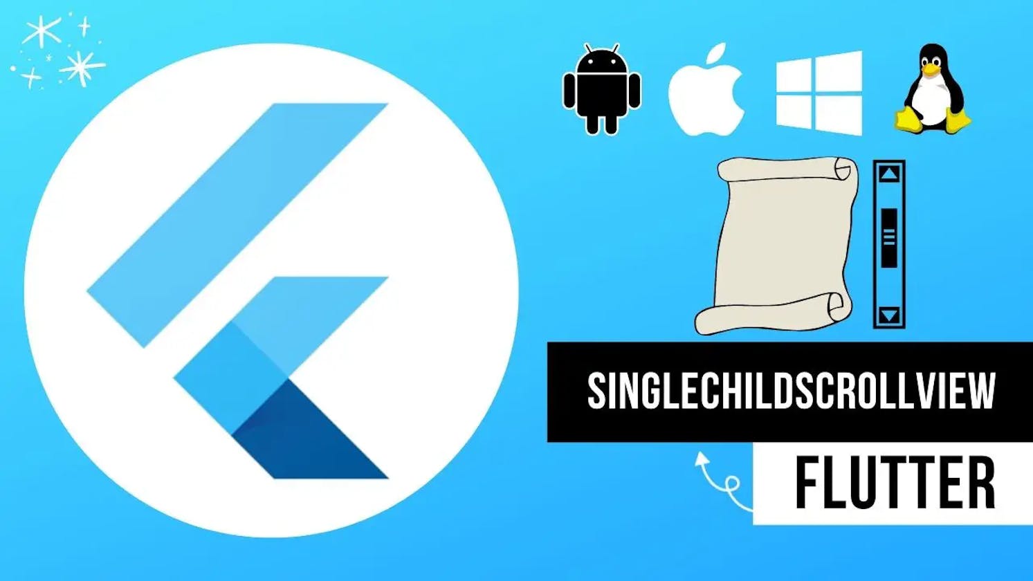 How to use SingleChildScrollView in Flutter