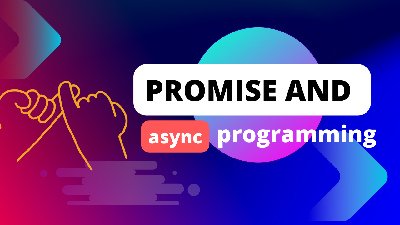 promise and asynchronous programming