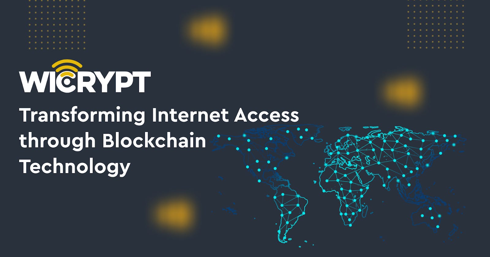 Wicrypt: Transforming Internet Access through Blockchain Technology