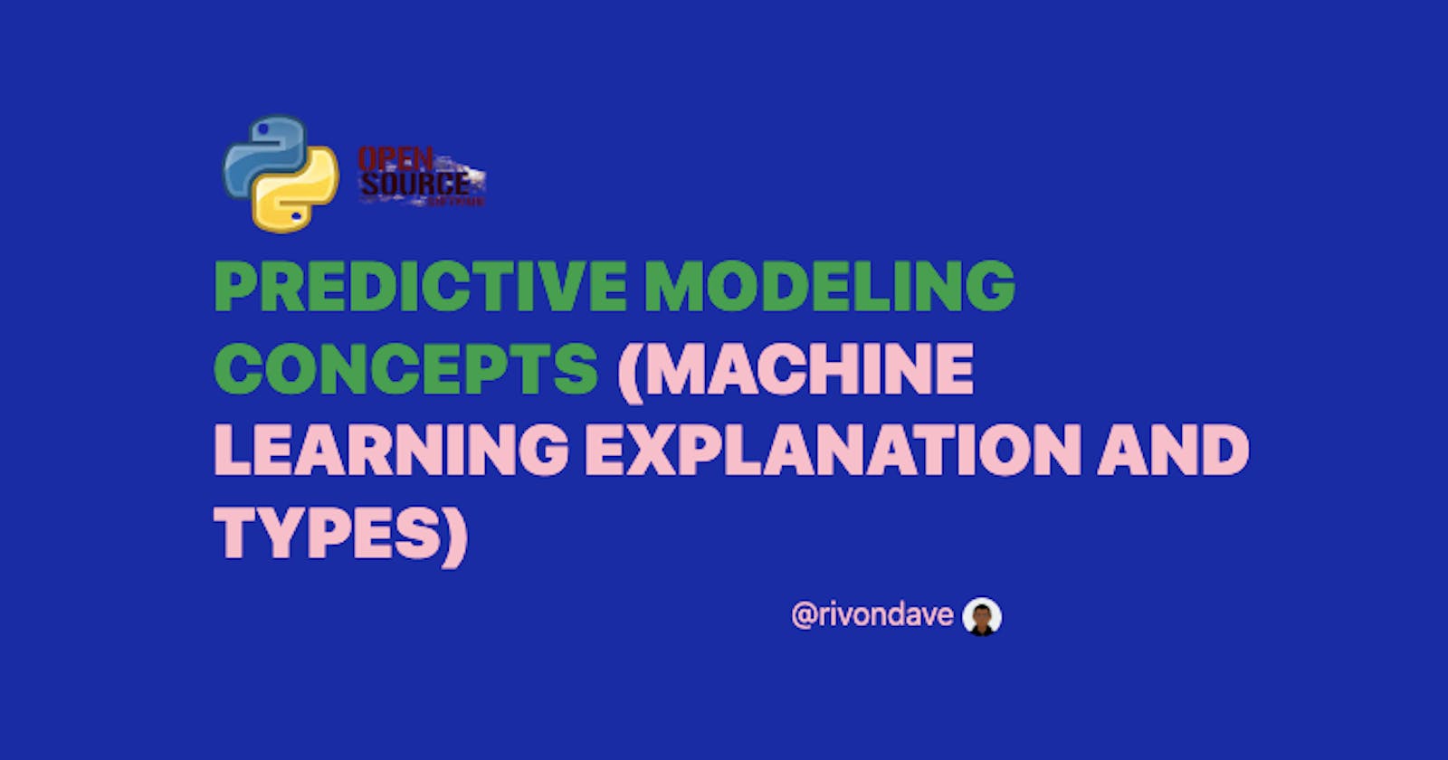 Predictive Modeling Concepts (Machine Learning Explanation and Types)