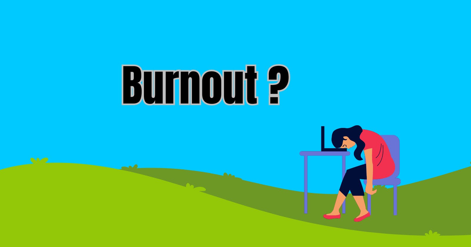 How to Recover from Burnout as a Developer 💻