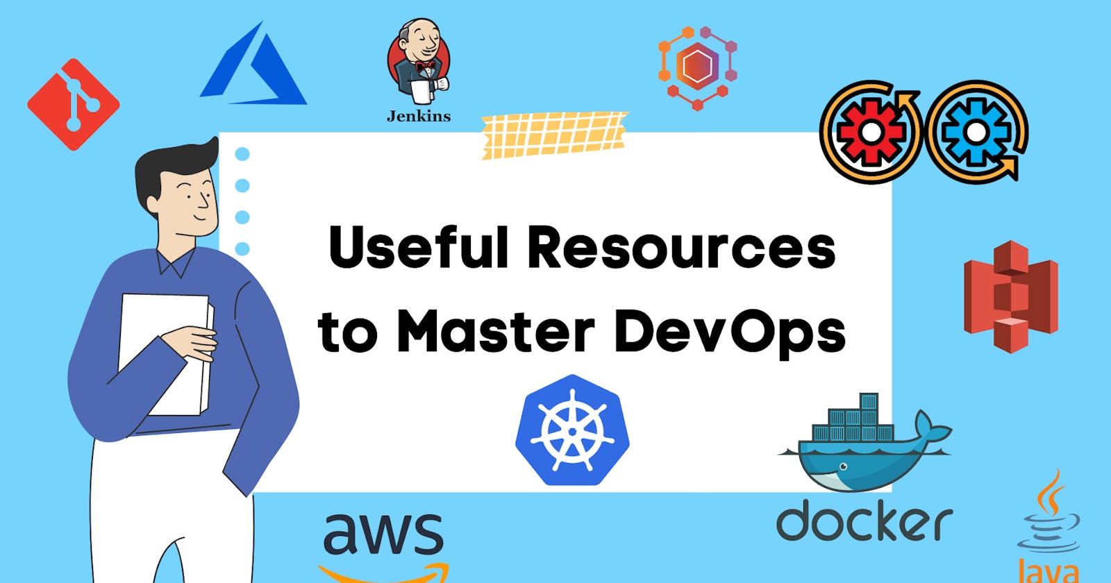Useful Resources to Master DevOps: A Comprehensive Guide