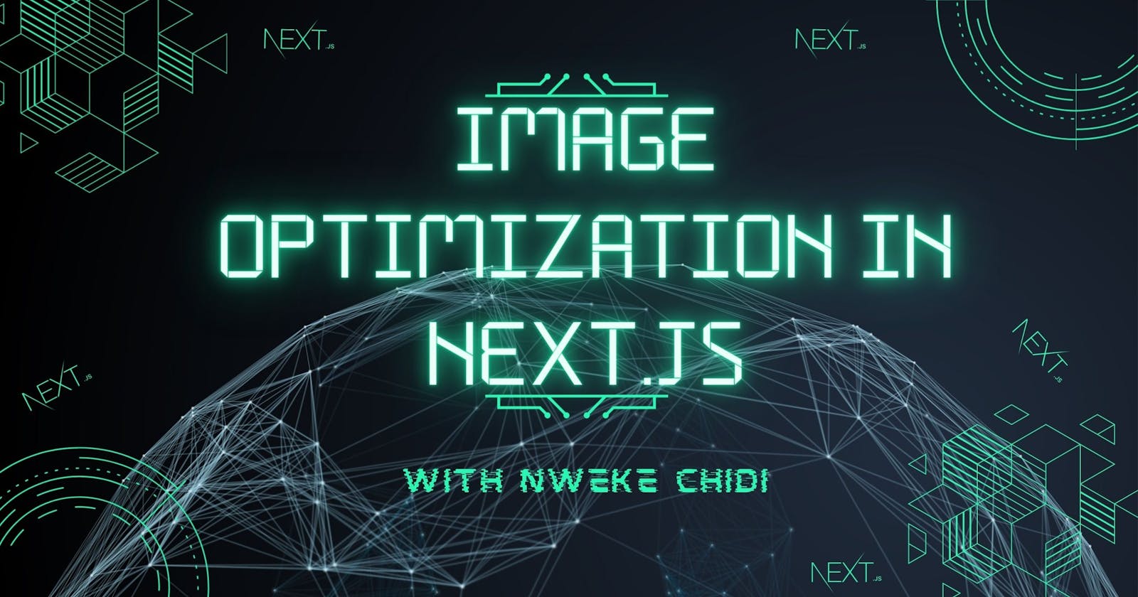 Image Optimization in Next.js: Why It's Good and How to Use It