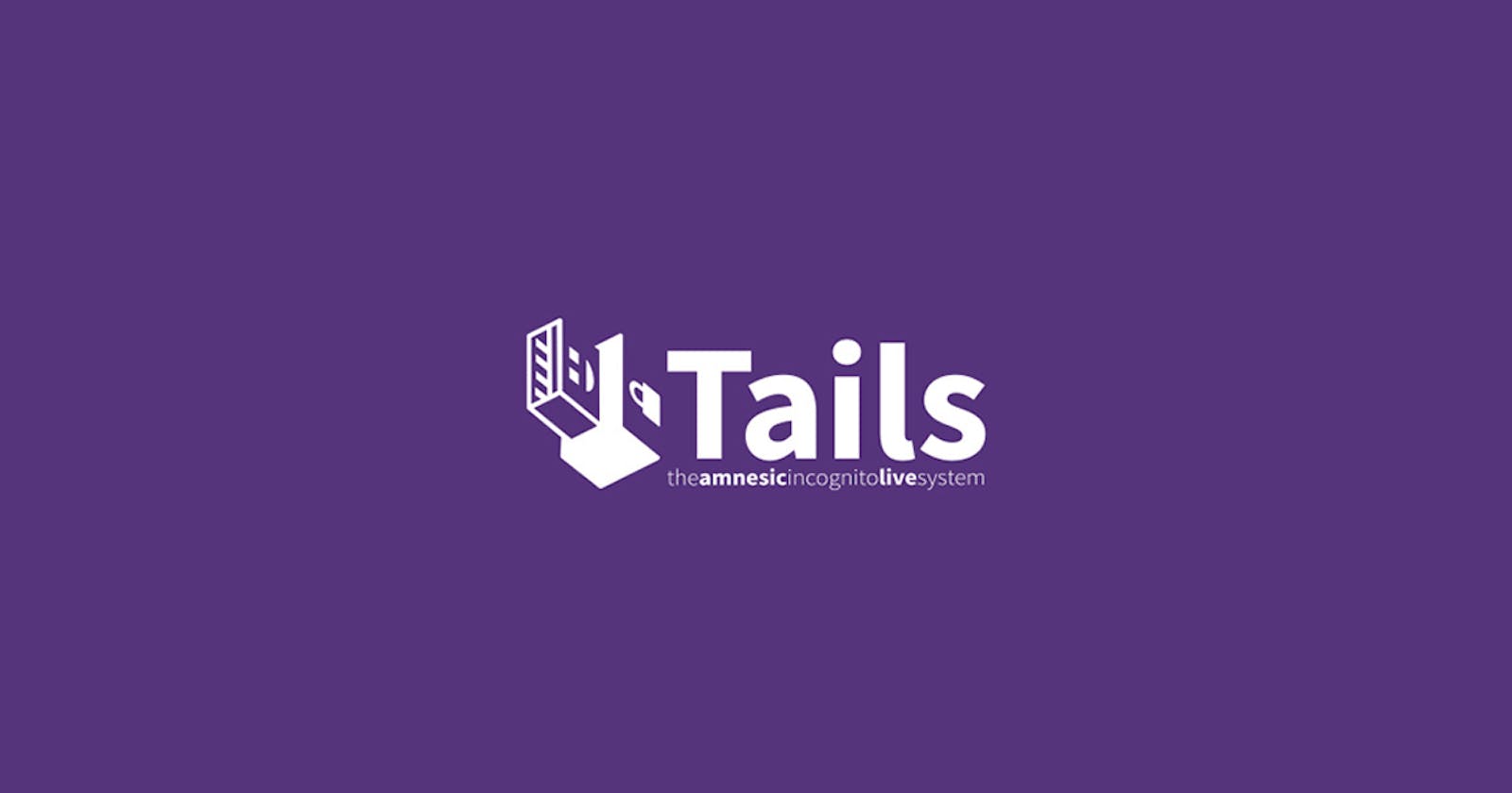 Protecting Your Online Privacy: A Guide to Installing Tails OS