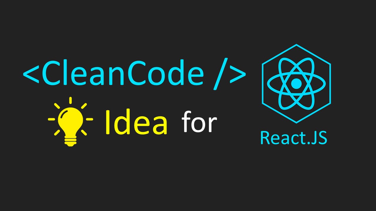 Clean Code Idea For React.js