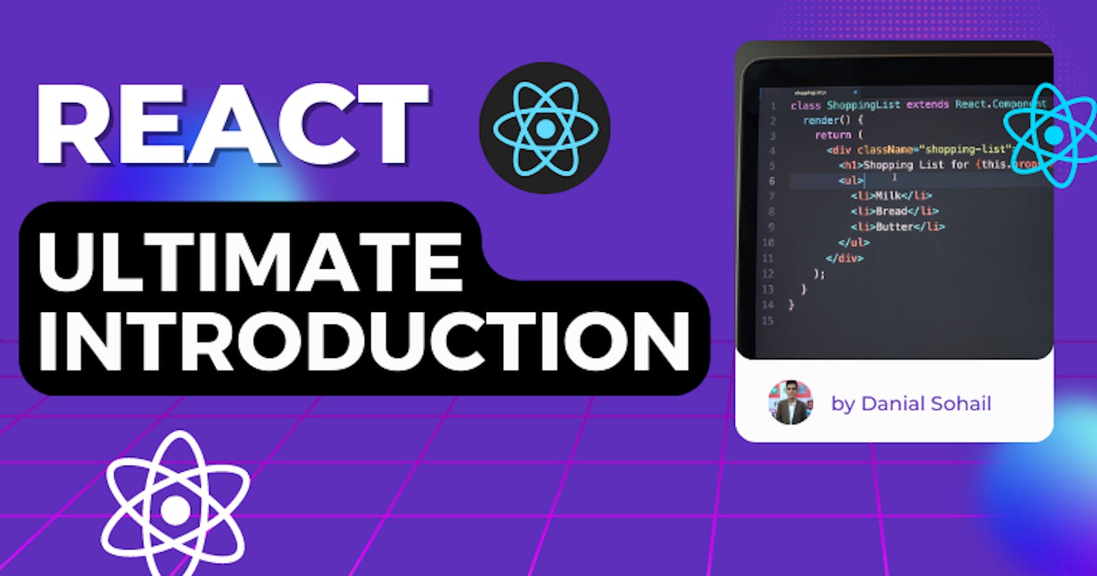 Ultimate Introduction to the REACT - "World of Front-End Development"