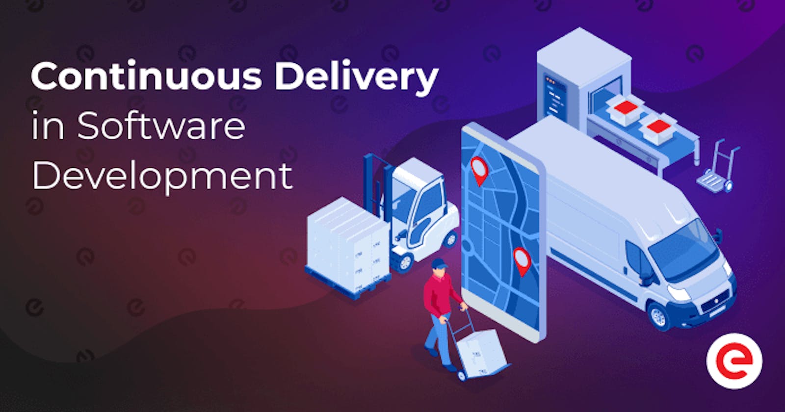 Continuous Delivery in Software Development