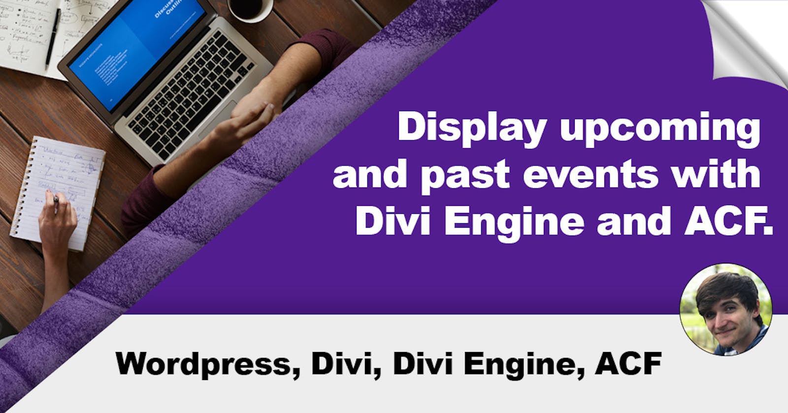 Display upcoming and past events with Divi Engine and ACF.