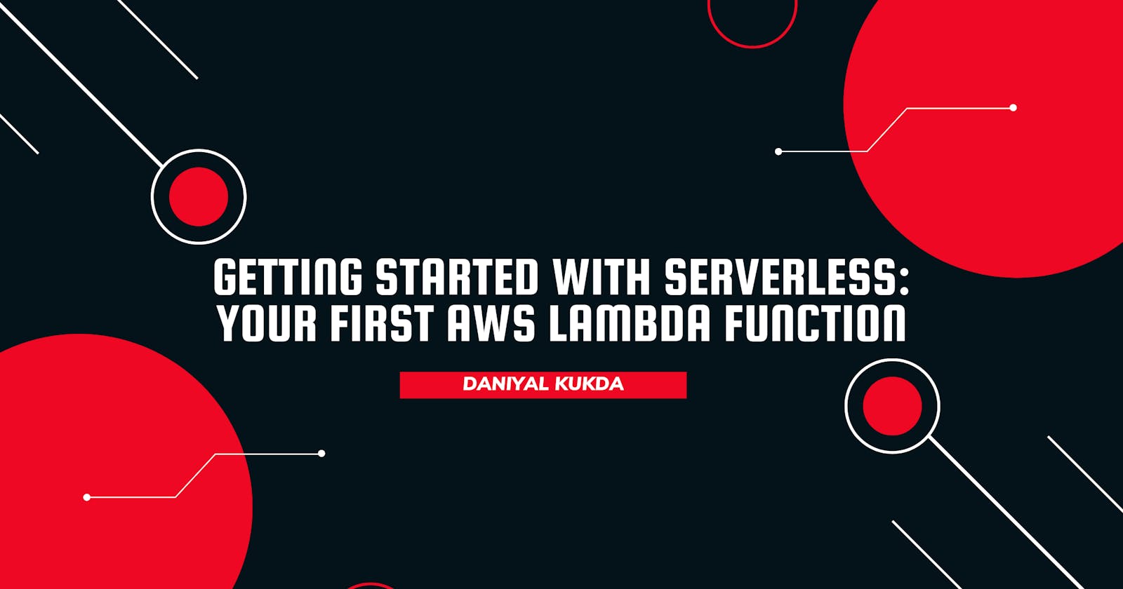 Getting Started with Serverless: Your First AWS Lambda Function