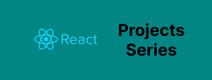 Learn ReactJS by doing projects