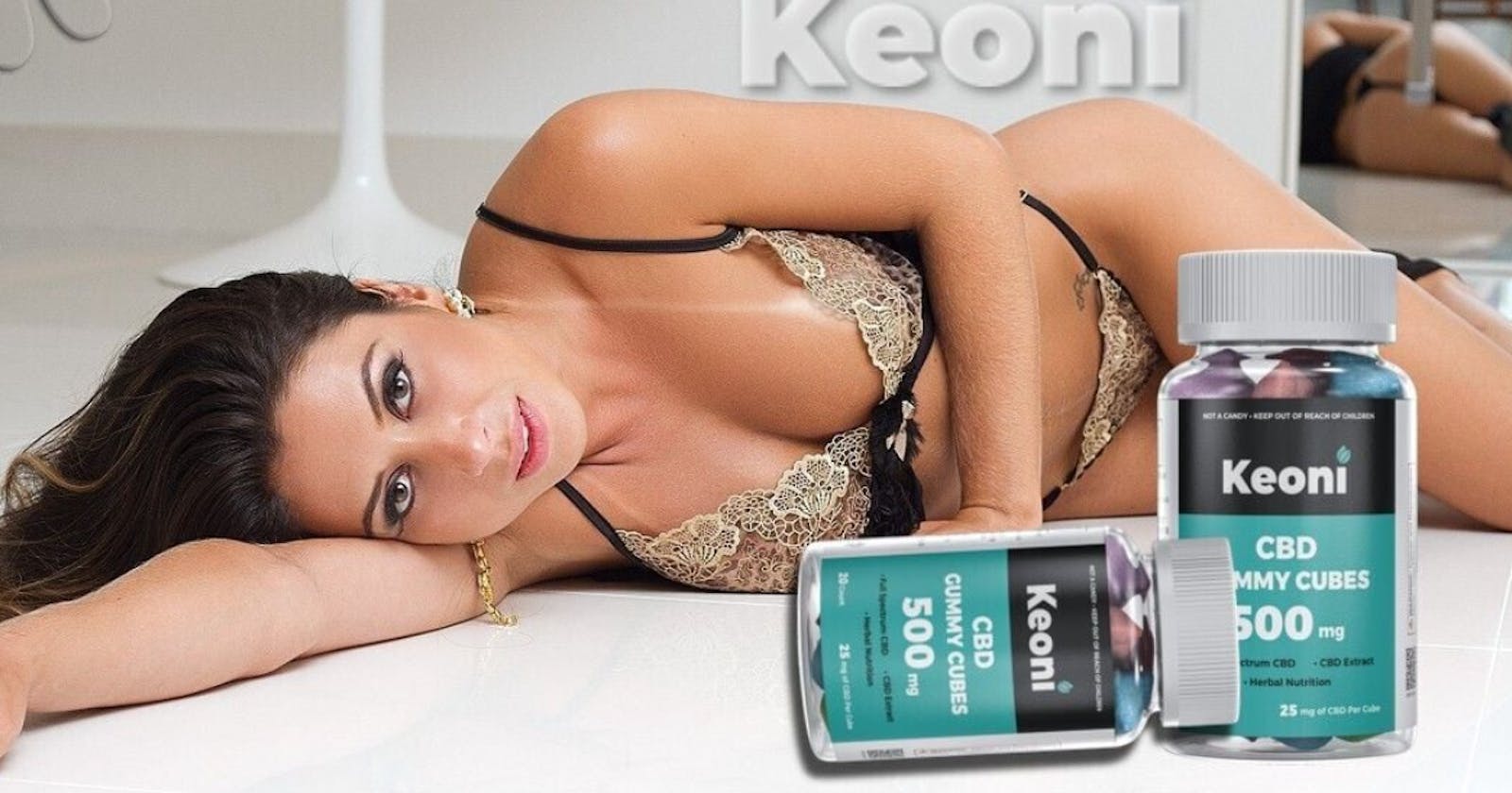 Keoni CBD Male Enhancement Gummies - Improved Natural Health Today!