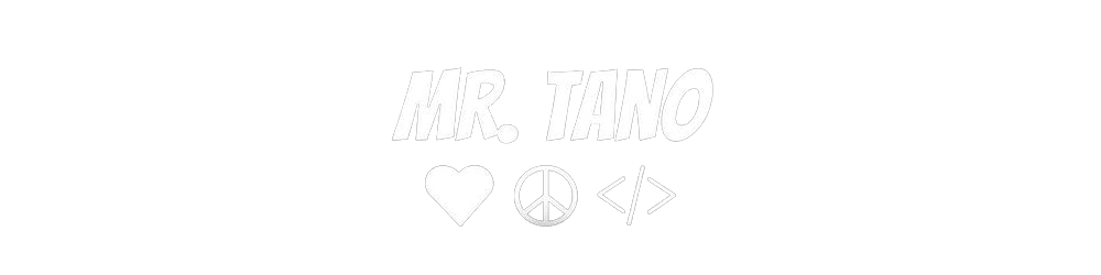 Mr. Tano's blog