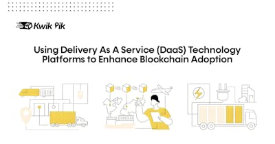 Cover Image for Delivery as a Service (DaaS) Technology Platform: A Means to Enhancing Blockchain Adoption