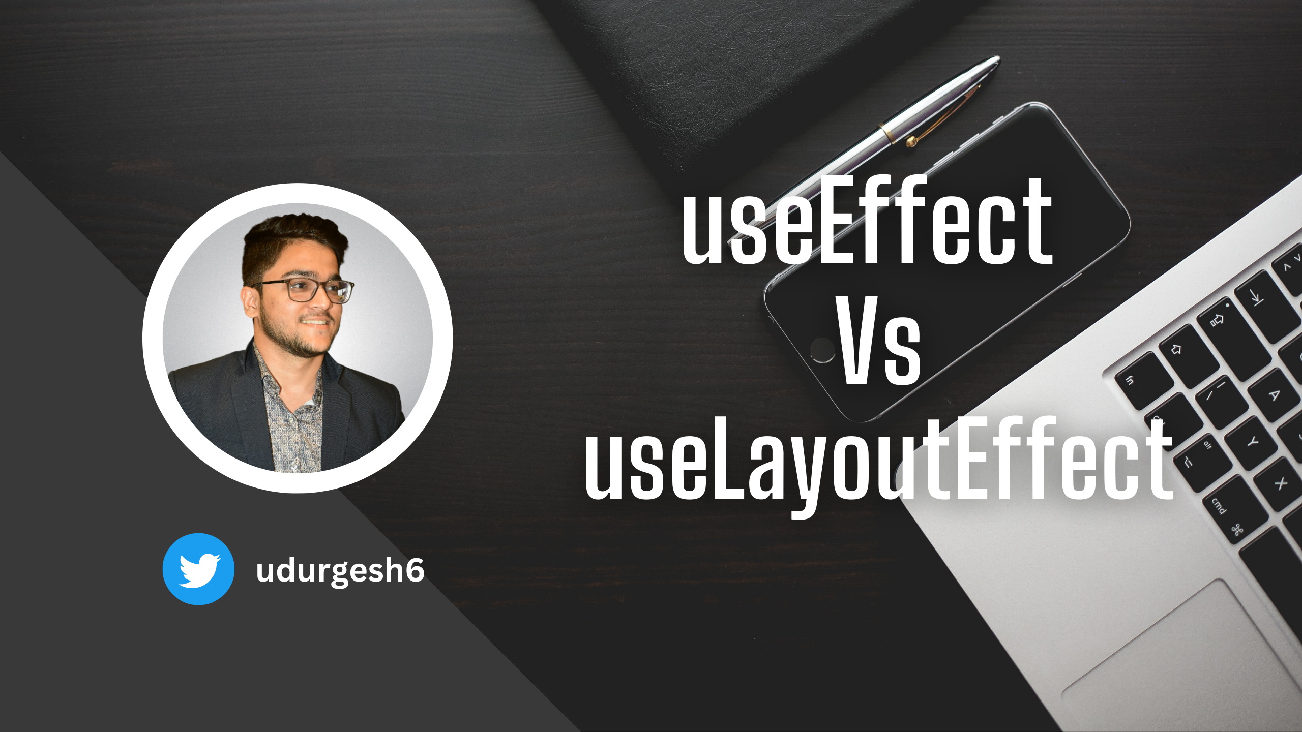 useEffect Vs useLayoutEffect