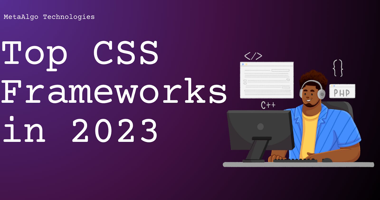 Comparison of Top CSS frameworks in 2023
