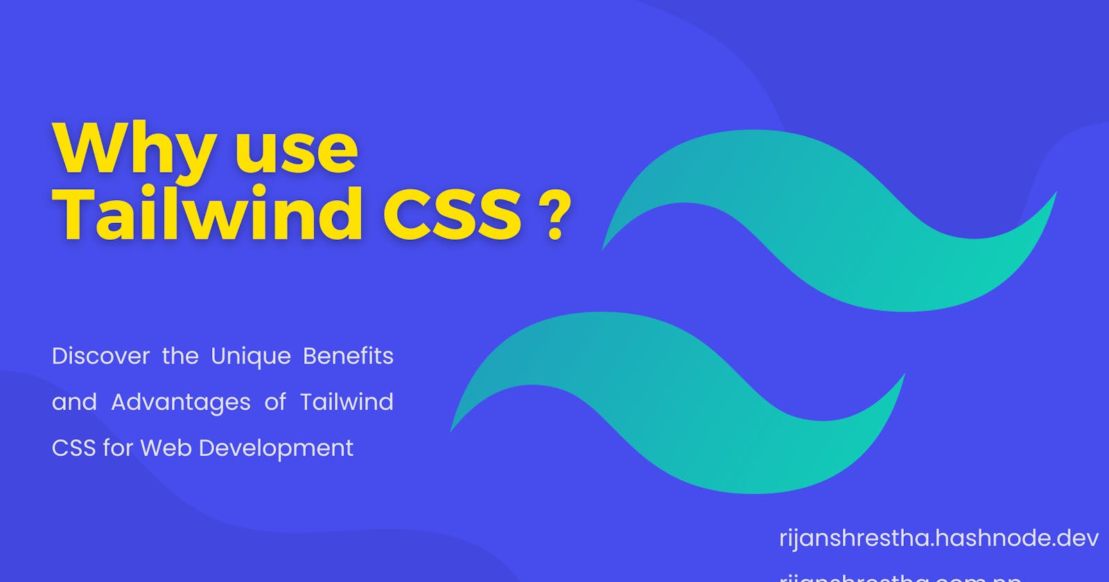 10 advantages of Tailwind CSS