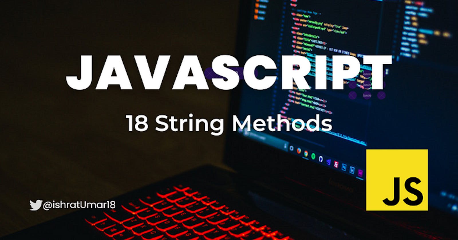 18 important JavaScript string methods for developers