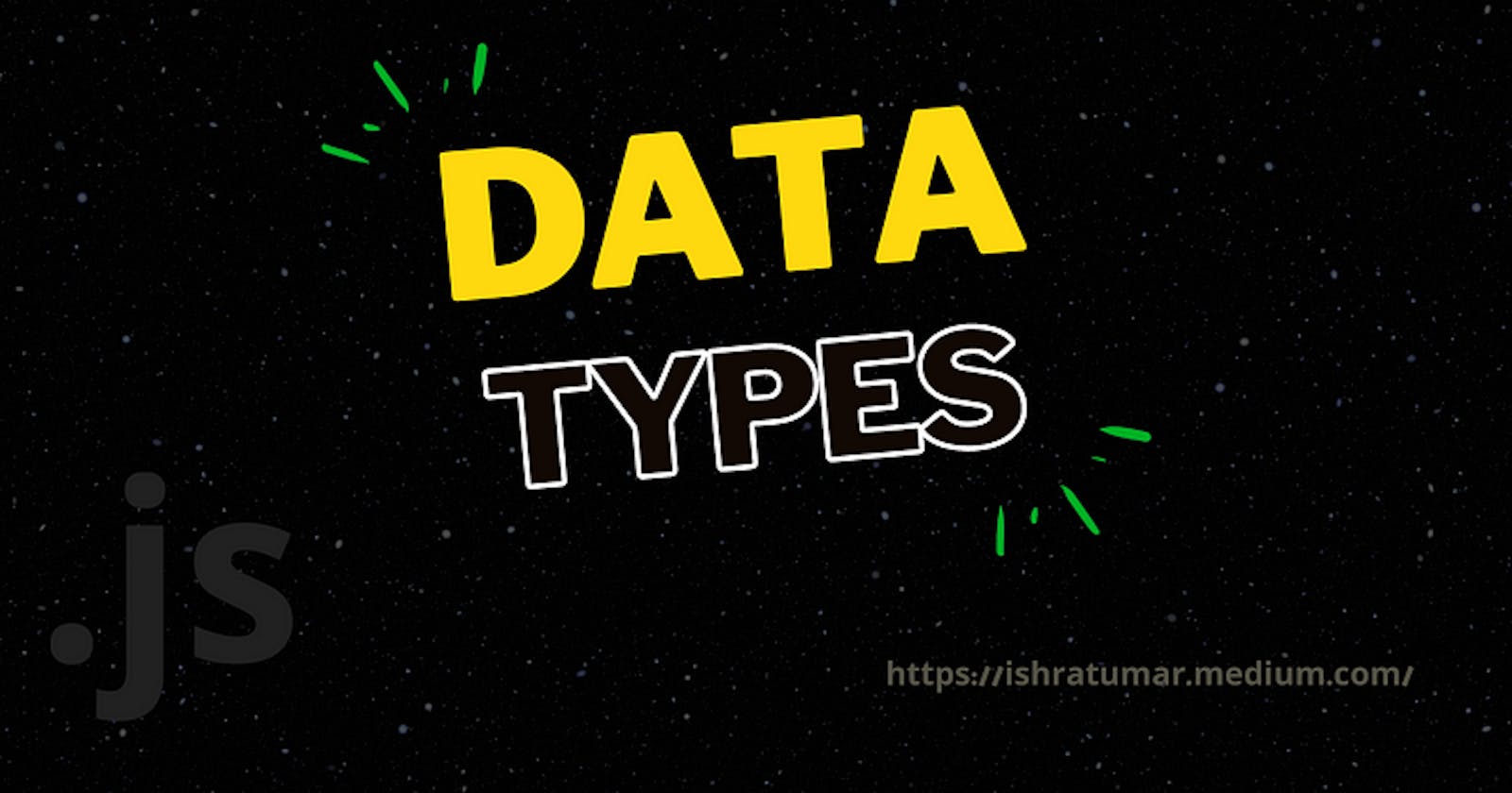 What are Data Types in JavaScript