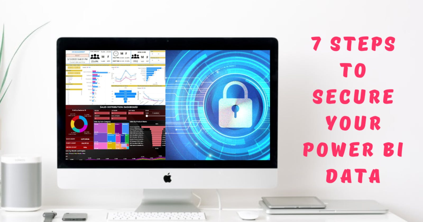 7 Steps to Secure Your Power BI Data
