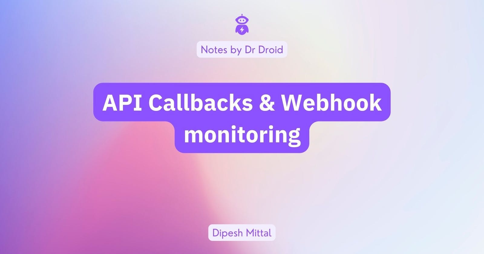 API callback & webhooks monitoring