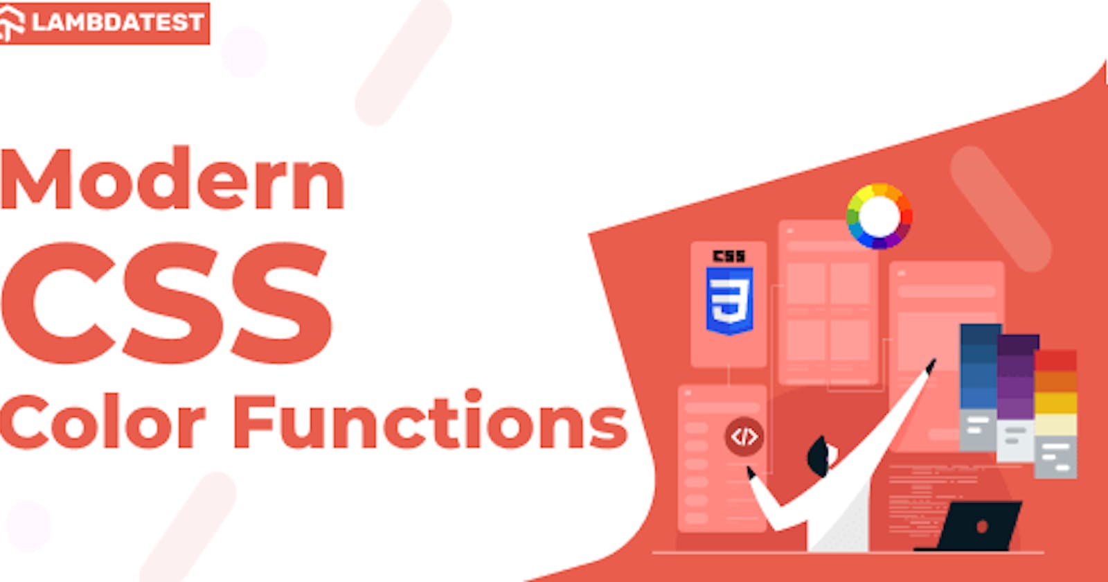 Complete Guide To Modern CSS Color Functions And Spaces
