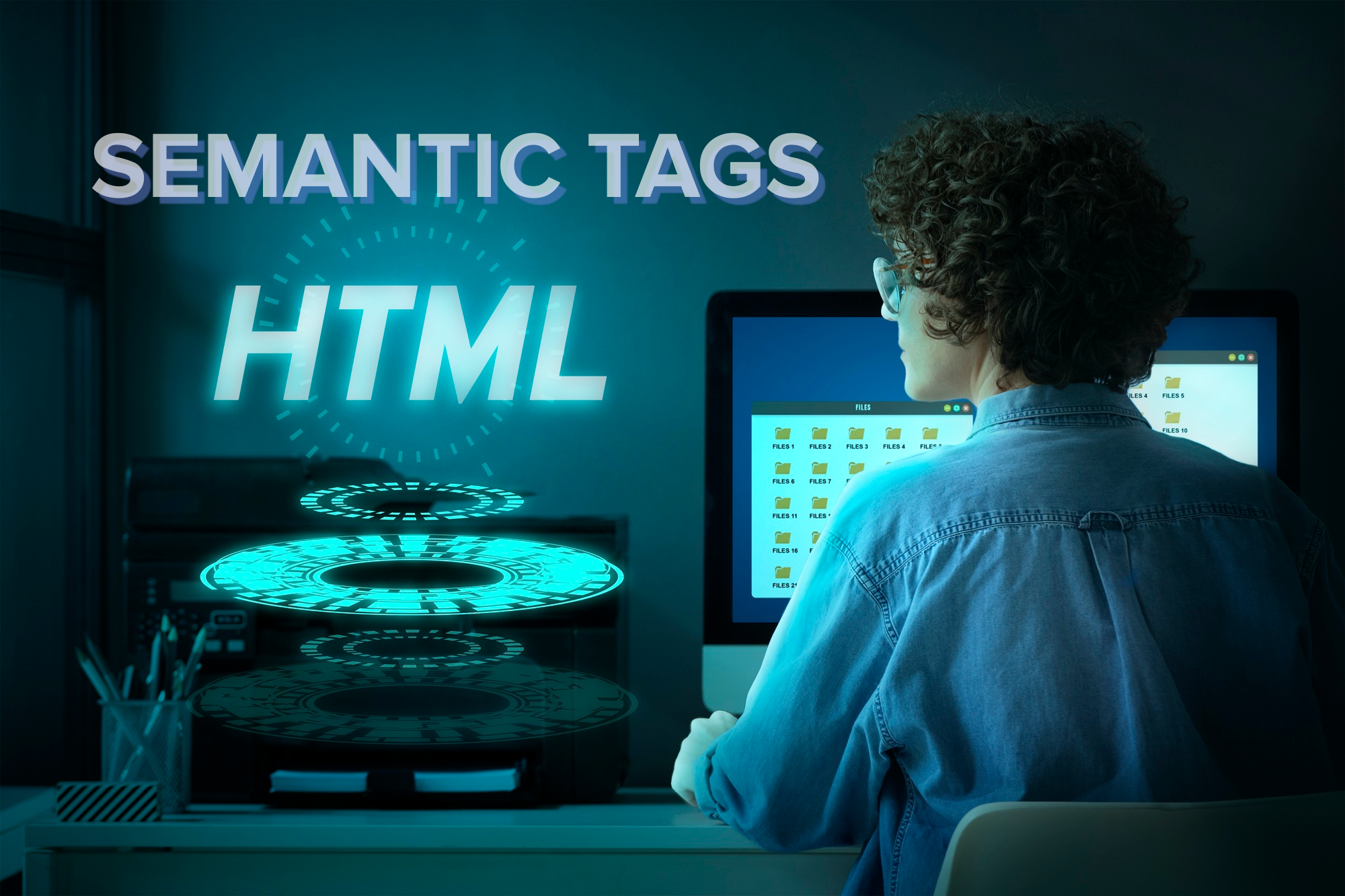 What are Semantic Tags In HTML?