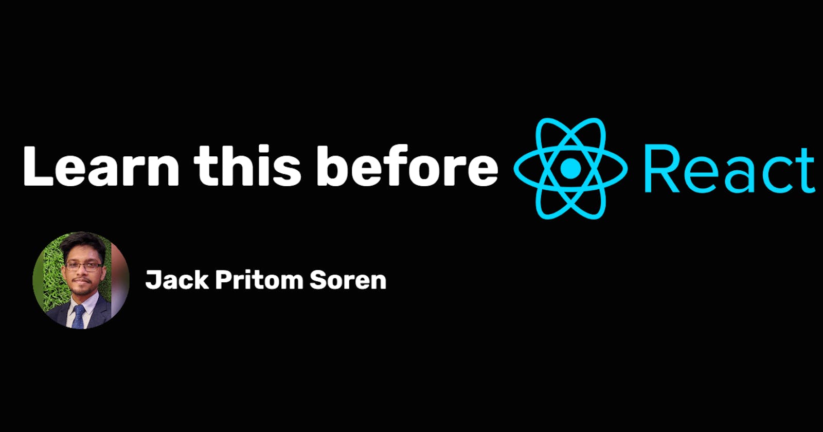 Learn this before React