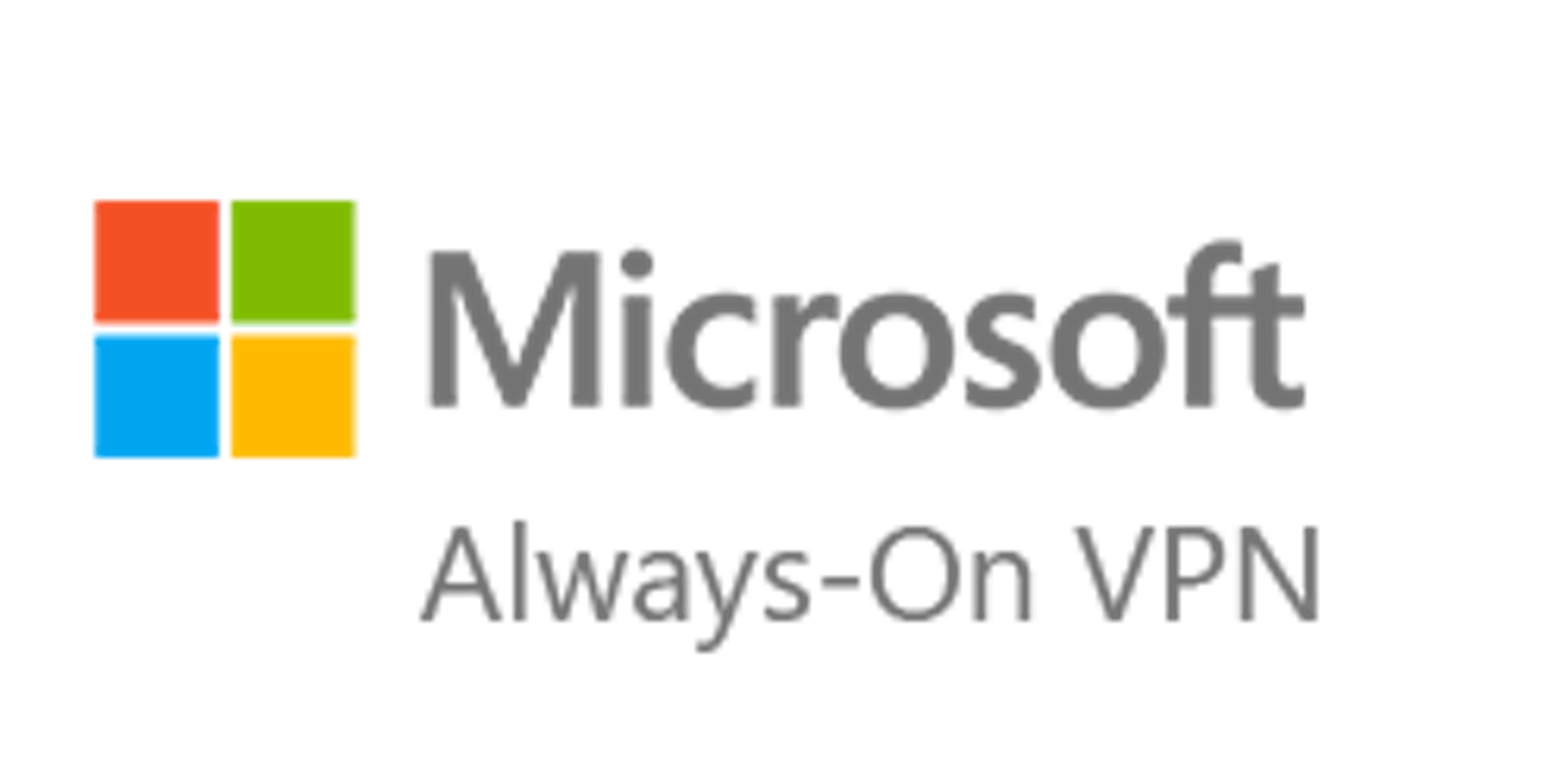 Microsoft Always On VPN - The pinnacle of Sys Administration Projects?