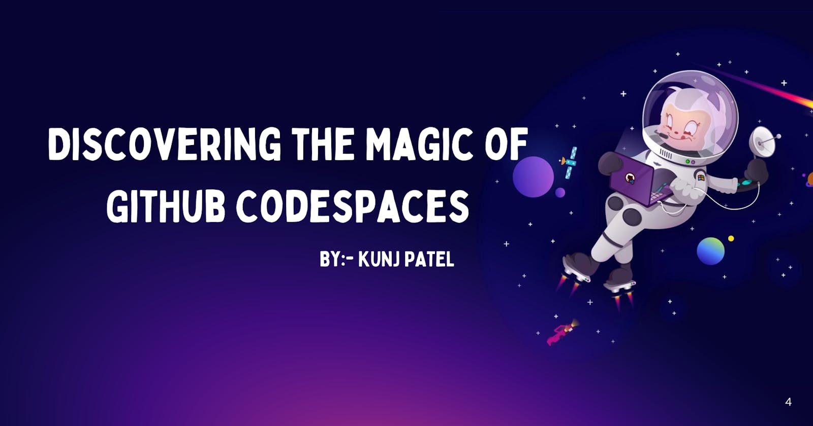 Discovering the Magic of GitHub Codespaces