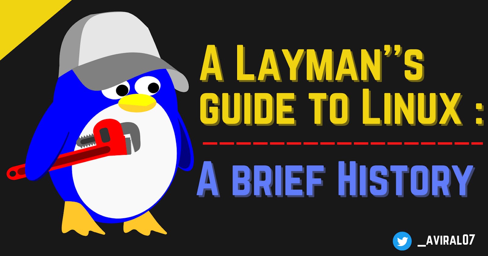 A Layman's Guide to Linux: A Brief History