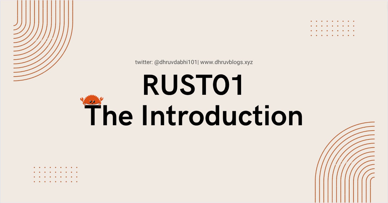Rust01 : The Introduction