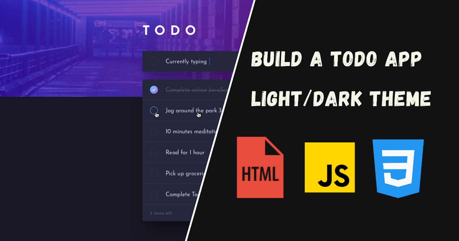 Frontend Mentor Todo App with Dark/Light Theme Switcher